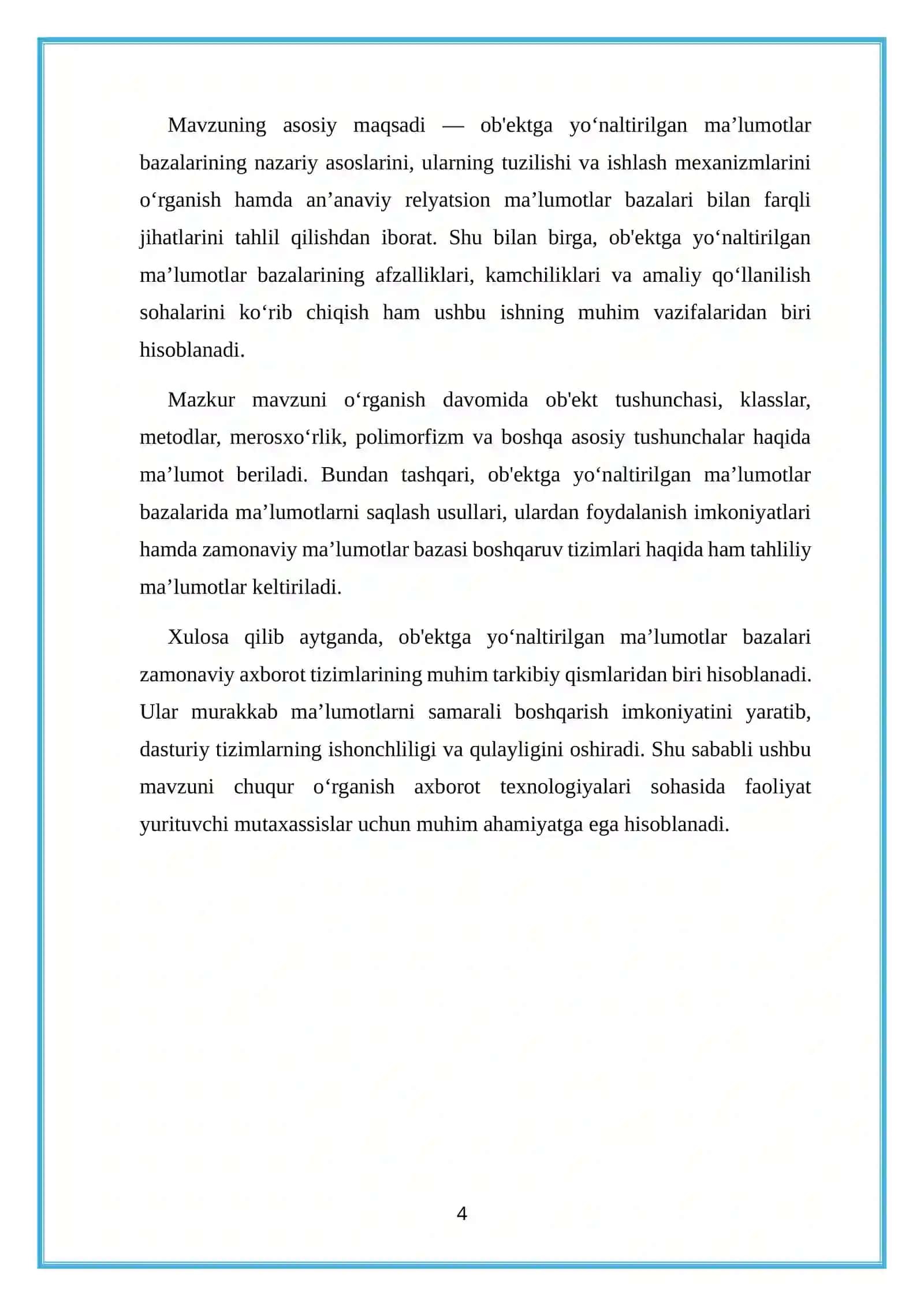 Ob‘ektga yo‘naltirilgan ma’lumotlar bazasini tahlil qilish va o‘rganish. 4