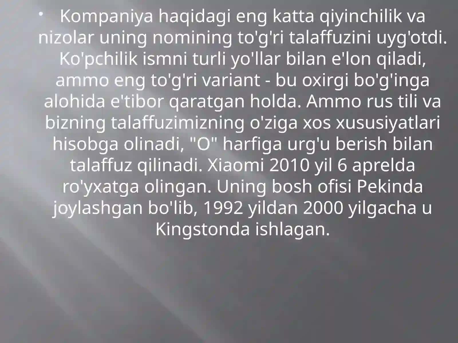 XIAOMI KOMPANIYASI HAQIDA TAYYORLAGAN TAQDIMOT  LOYIHASI 4