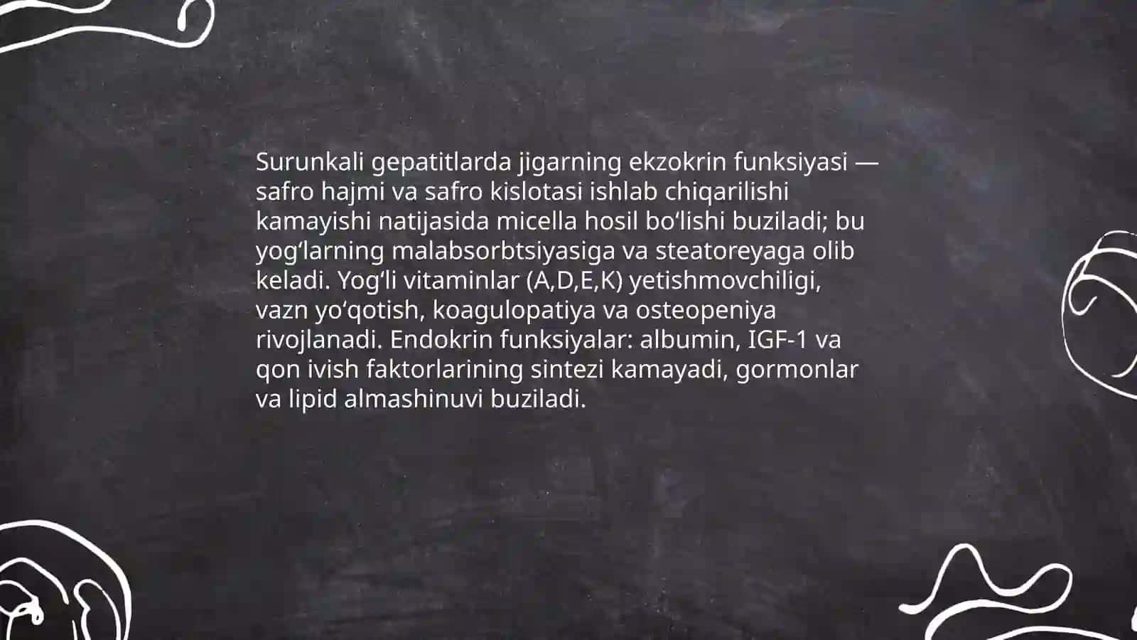 Surunkali gepatitlar. Xolesistitlarda yogʻlar hazillanishini buzulishi 4