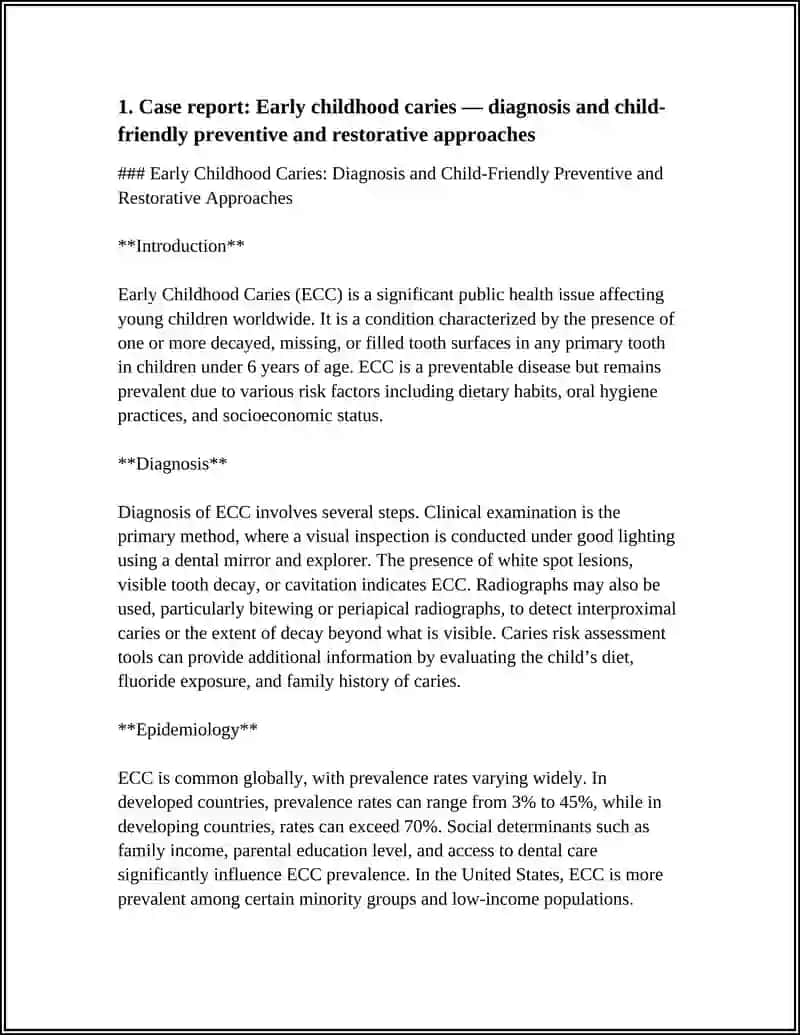 PEDIATRIC DENTISTRY. CASE REPORT. PREPARE A SHORT REPORT ON CAMMON DENTAL PROBLEMS IN CHILDREN AND APPROACHES FOR CHILD- FRIENDLY TREATMENT 4