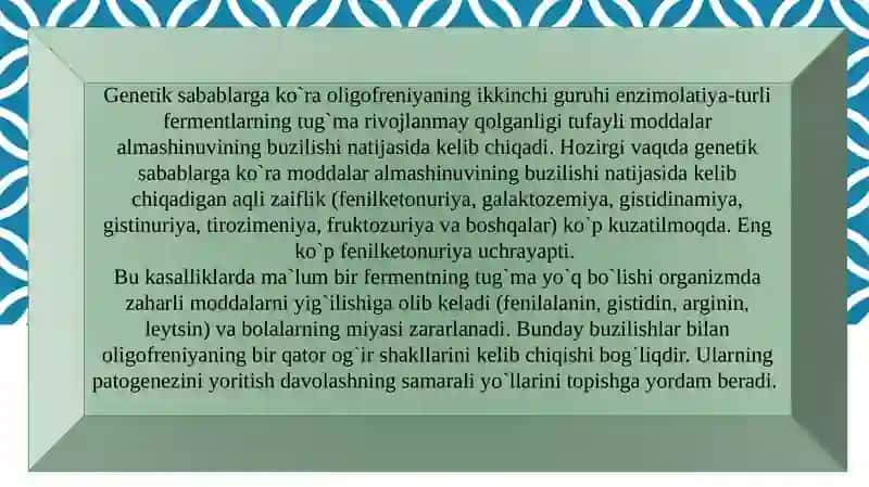 MODDALAR ALMASHINUVINING BUZILISH NATIJASIDA KELIB CHIQQAN OLIGOFRENIYA 4