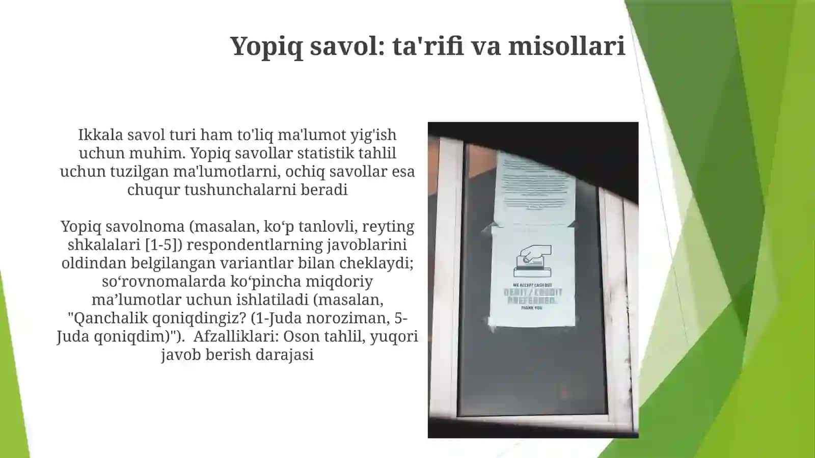Yopiq savol(lar) 4