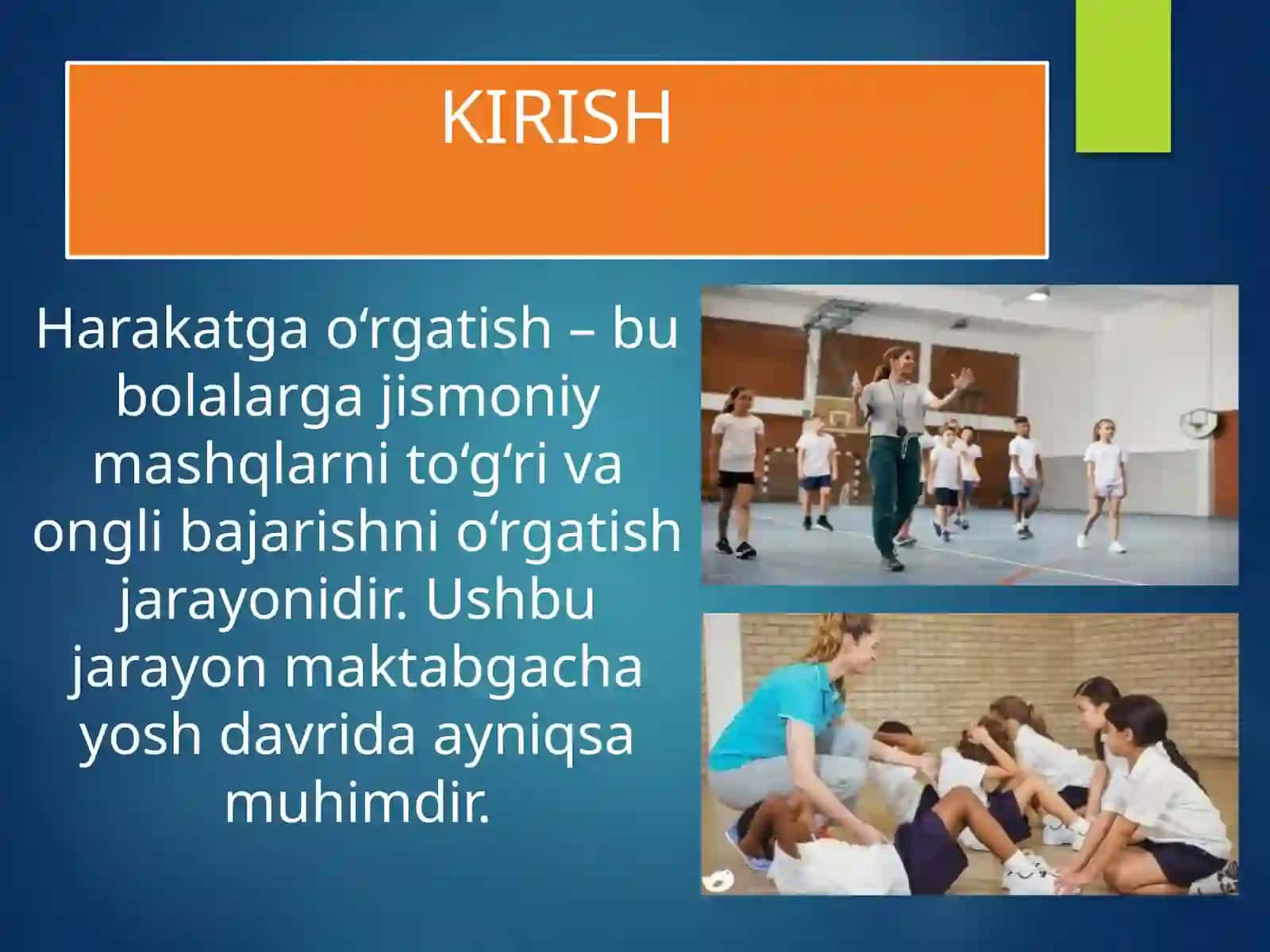 Harakatga o'rgatish bosqichlari 4
