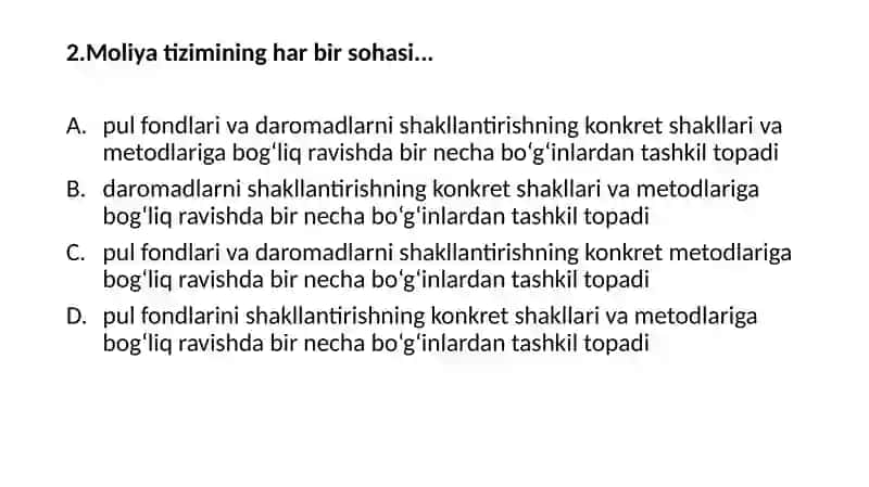 “MOLIYA” FANIDAN TEST SAVOLLARI 4