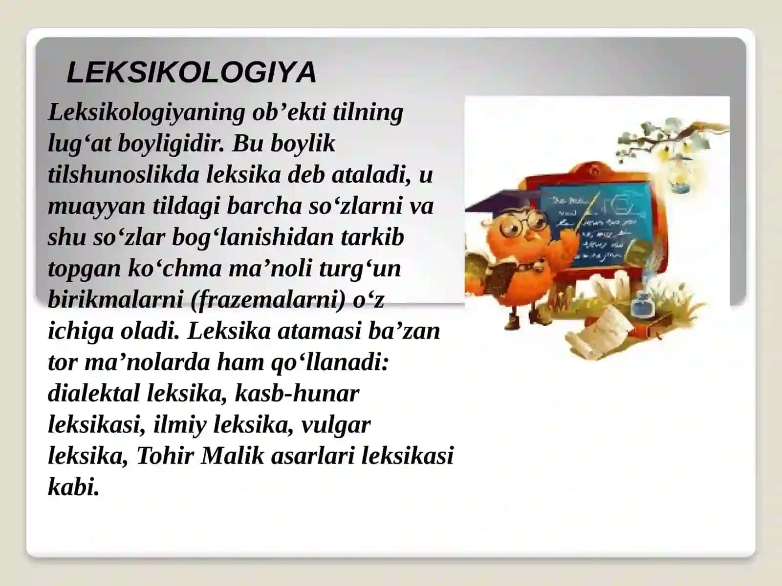 Leksikologiya, UNING O’RGANISH OB’EKTI, TURLARI, VAZIFALARI 4