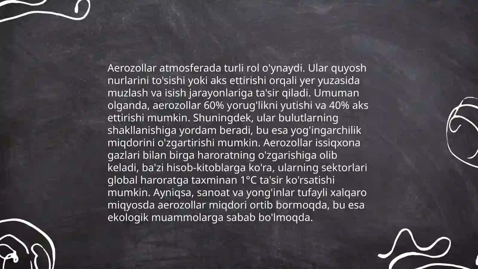 Aerozollarning Ekologiyaga Ta'siri, va Uning Ishlab Chiqarilishi, Ahamiyati 4