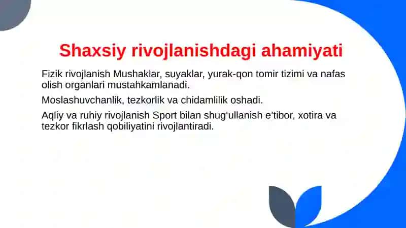 Shaxs shakillanishida jismoniy tarbiya va sportning o'ziga xos ahamiyati. 4