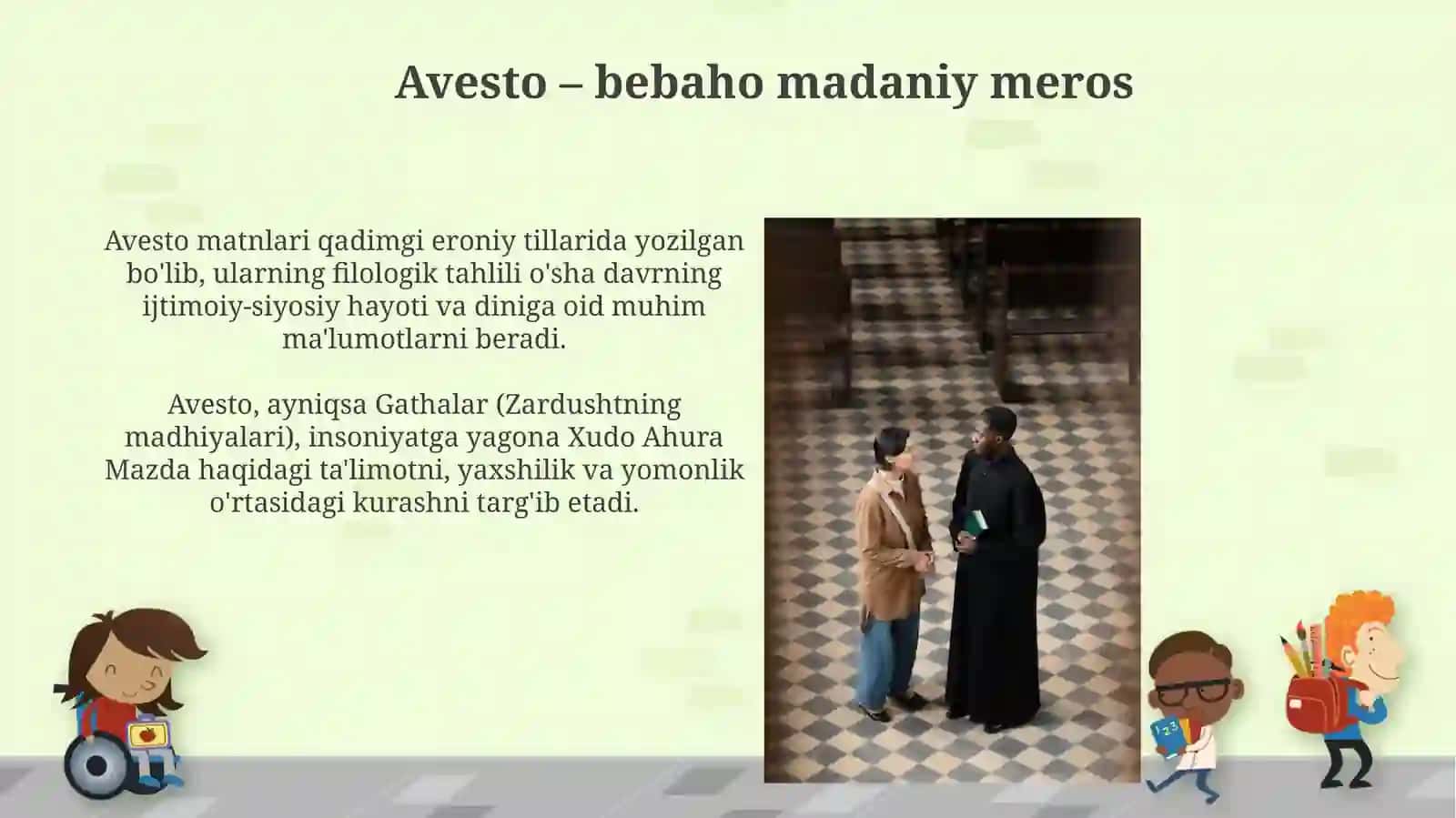 Avesto-xalqimiz diniy, axloqiy qarashlarini ifoda etadigan bebahomadaniy meros 4