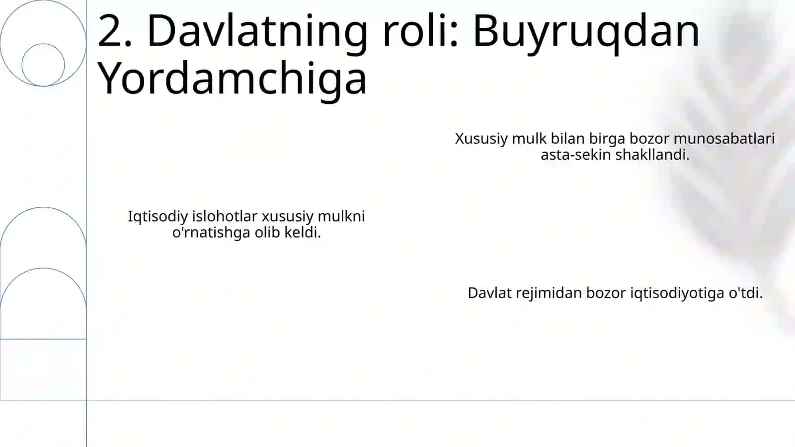 Iqtisodiy islohotlar xususiy mulkchilikni shaklanishi.Bozor munosabatlariga bosqichma bosqich oʻtish 4