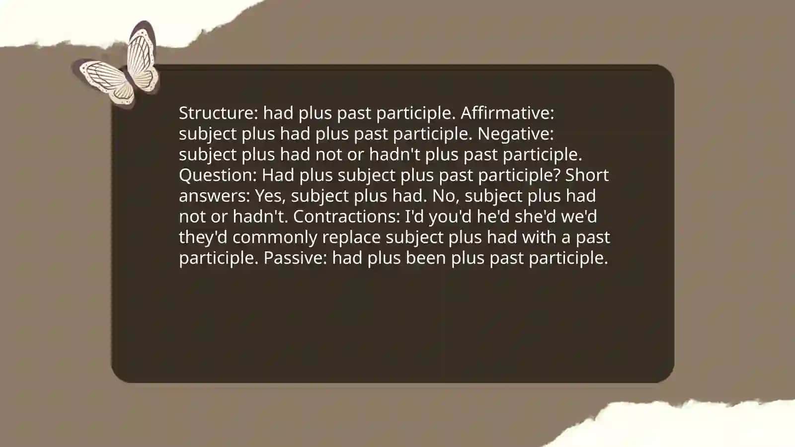 Past times: Past Progressive, Past perfect simple, past perfect progressive and rules 4