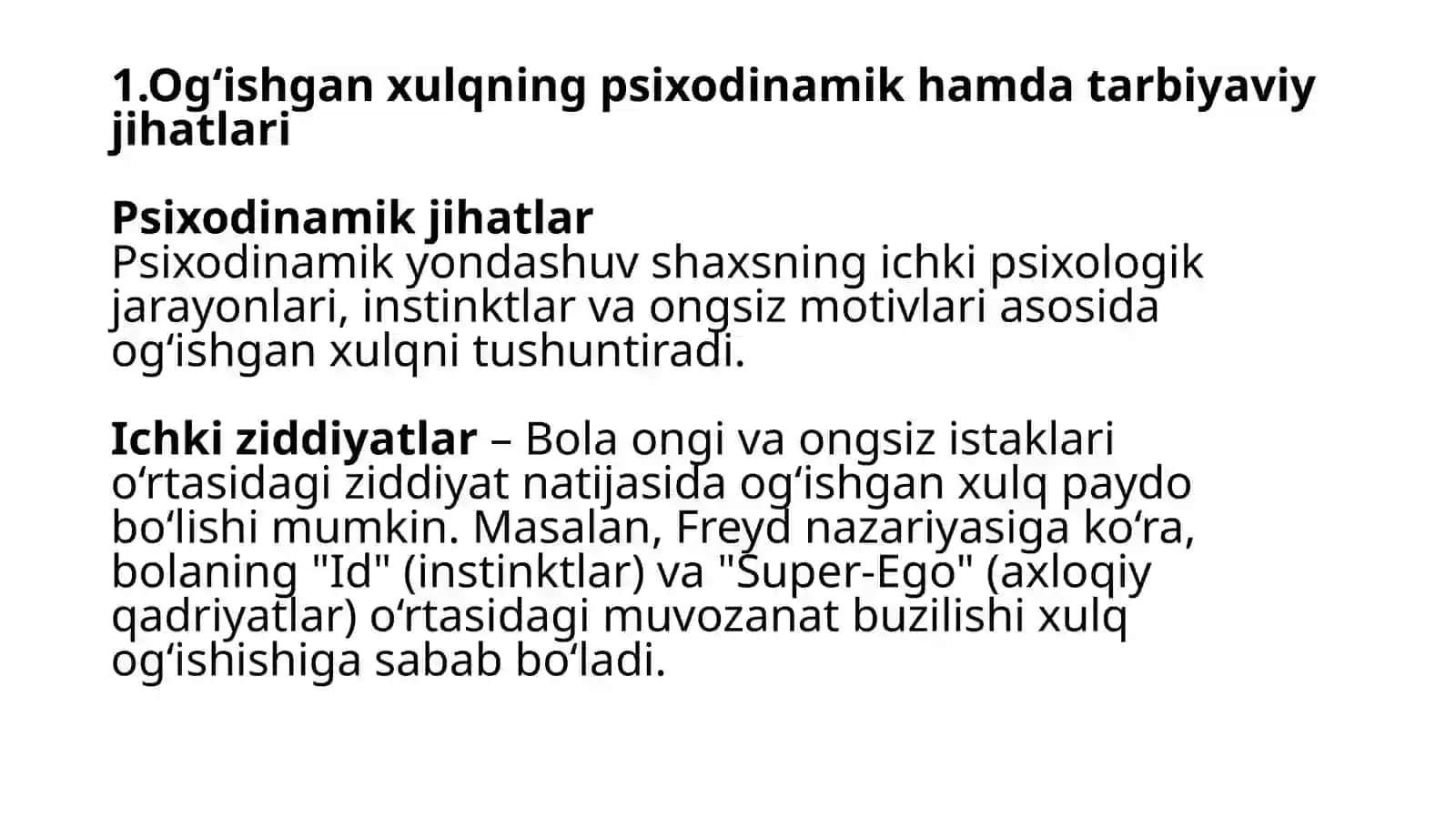 Og‘ishgan xulqning psixodinamik hamda tarbiyaviy jihatlari 4