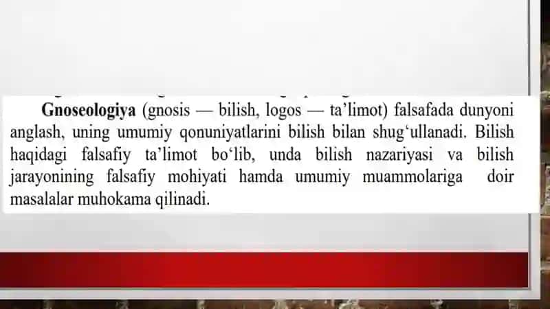 Gnoseologikta’limotlar va ularning zamonaviy tahlili 4