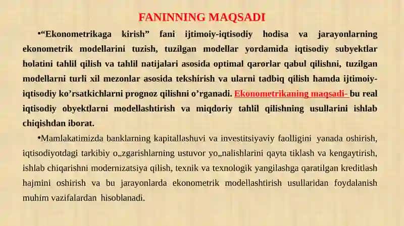 EKONOMETRIKAGA KIRISH FANINING PREDMETI, VAZIFASI VA AHAMIYATI 4