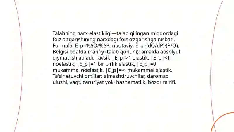 Elastiklik tushunchasi: talab va taklif elastikligi 4