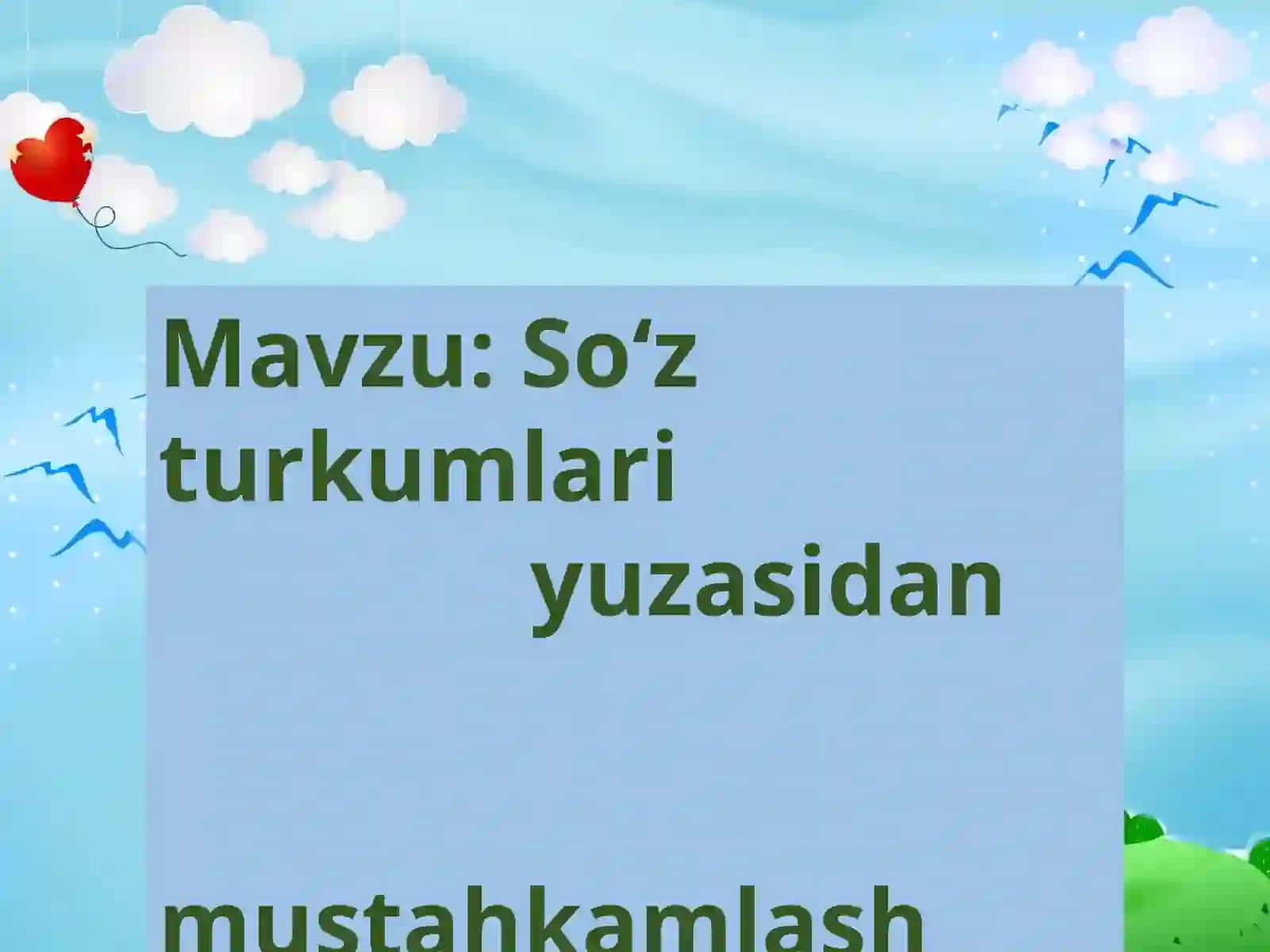 Onatili 4-sinf Mavzu:So‘zturkumlari yuzasidan mustahkamlash 4