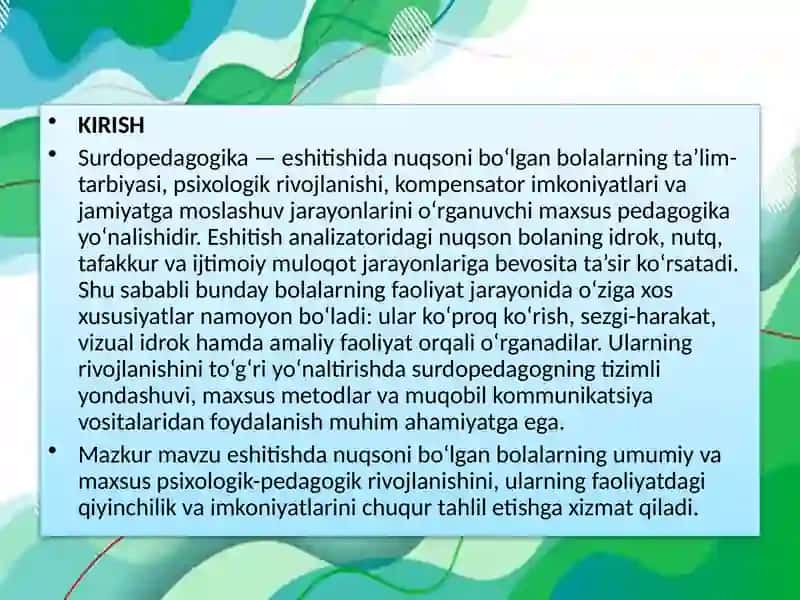 ESHITISHDA NUQSONI BO’LGAN BOLALAR FAOLIYAT JARAYONINING O’ZIGA XOSLIGI 4