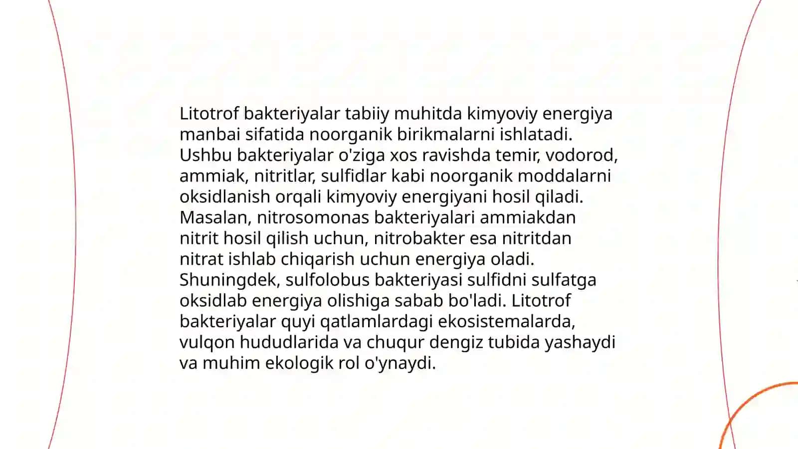Litotrof bakteriyalar, umumiy tasnifi. Vakillari, tuzilishi koʻpayishi xususiyatlari. Zararlangan materiallarni aniqlash 4