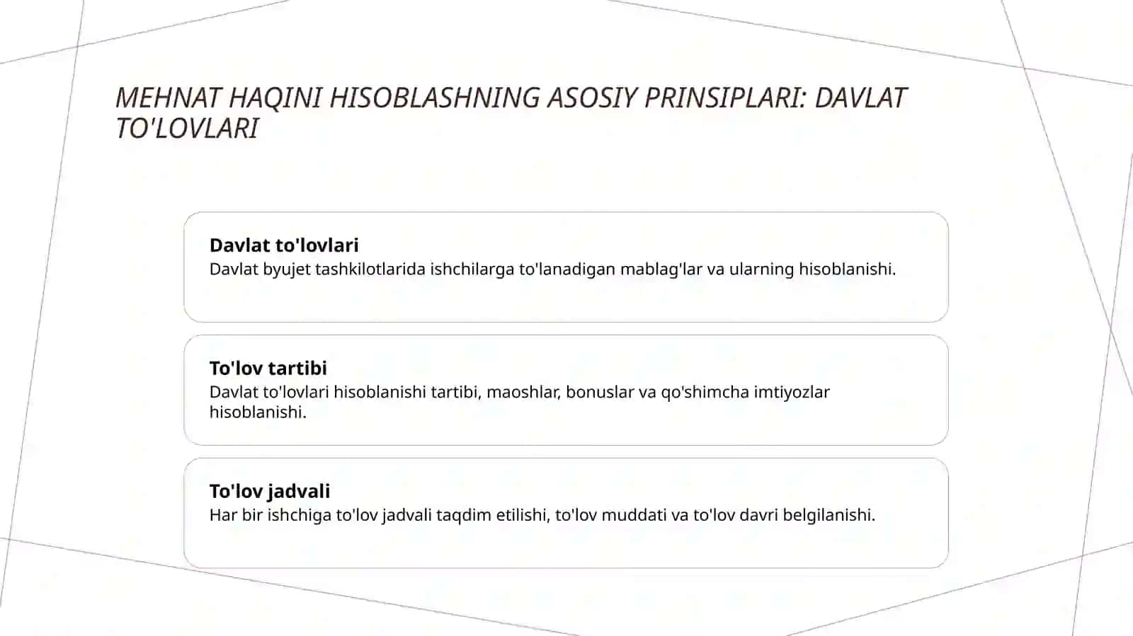 Mehnat haqini hisoblashning asosiy prinsiplari 4
