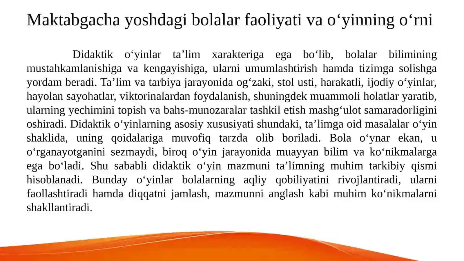 O‘yin- maktabgacha tarbiya yoshidagi bolalarning asosiy faoliyati sifatida 4