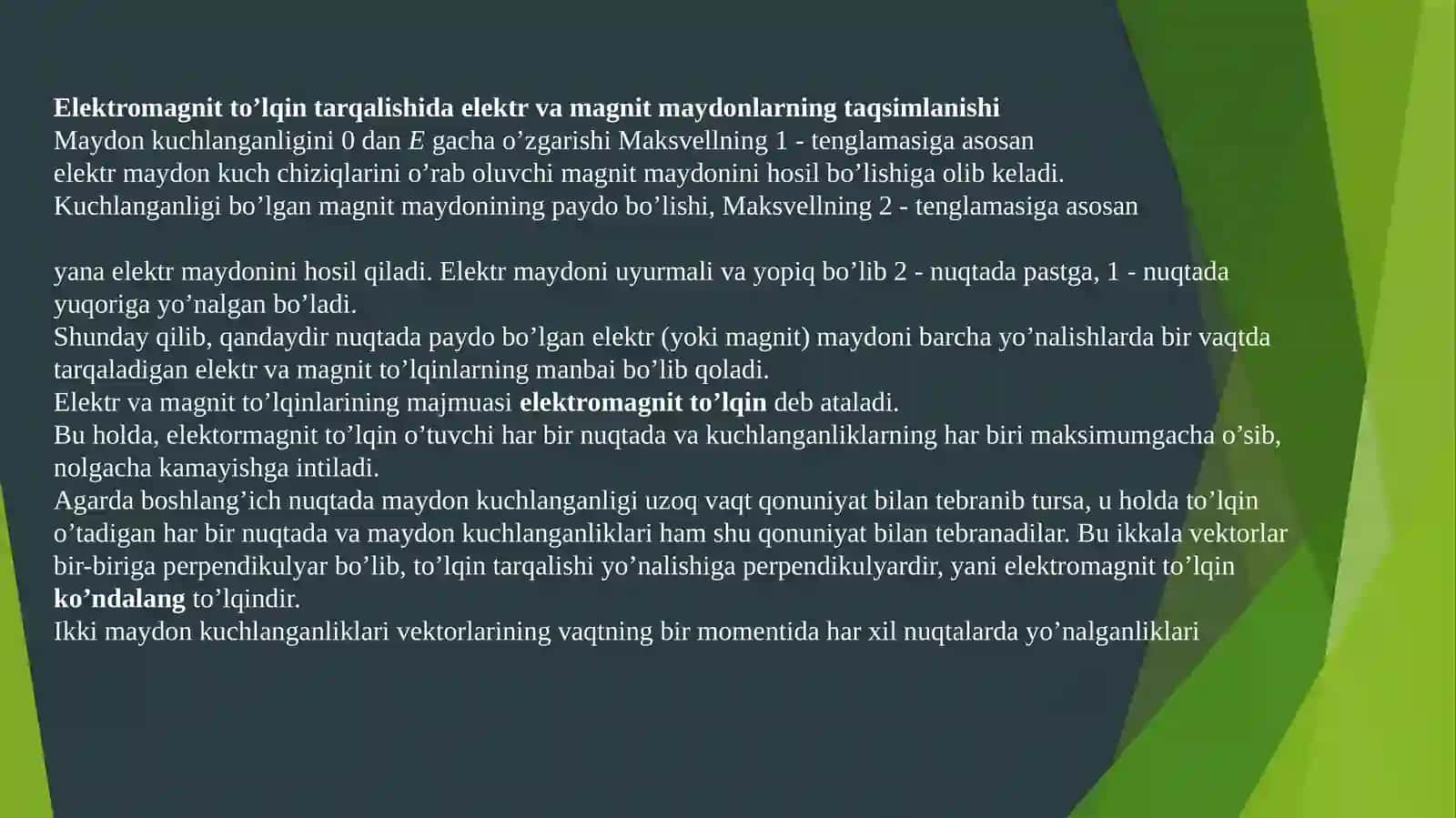 Elektromagnit to‘lqinlarning energiyasi. Umov-Poynting vektori. Elektromagnit to‘lqinlar shkalasi.  Nurlanish manbalari. 4
