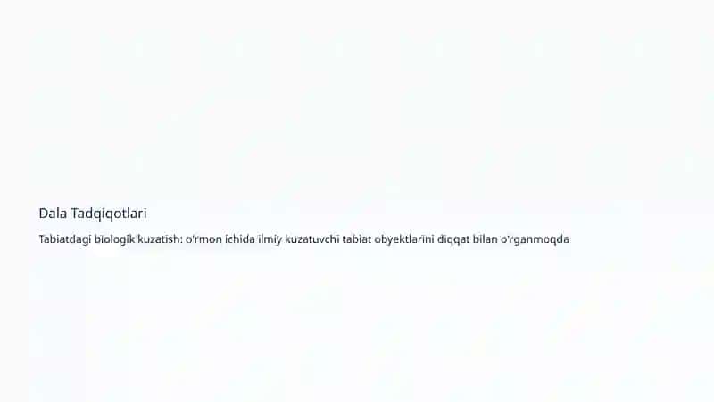 Biologik Kuzatish Metodlari: Tabiatni Yaxshi Tushunish Yo'li 4