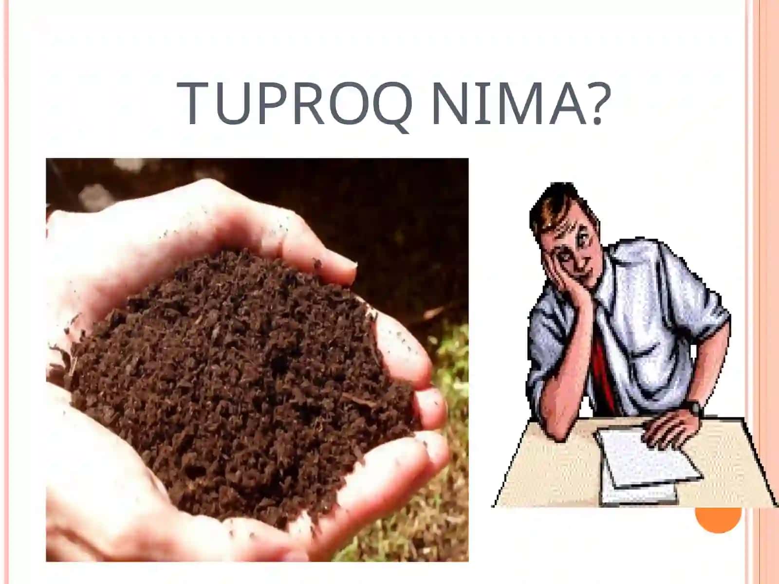TUPROQSHUNOSLIK FANINING MAQSADI, VAZIFALARI 4
