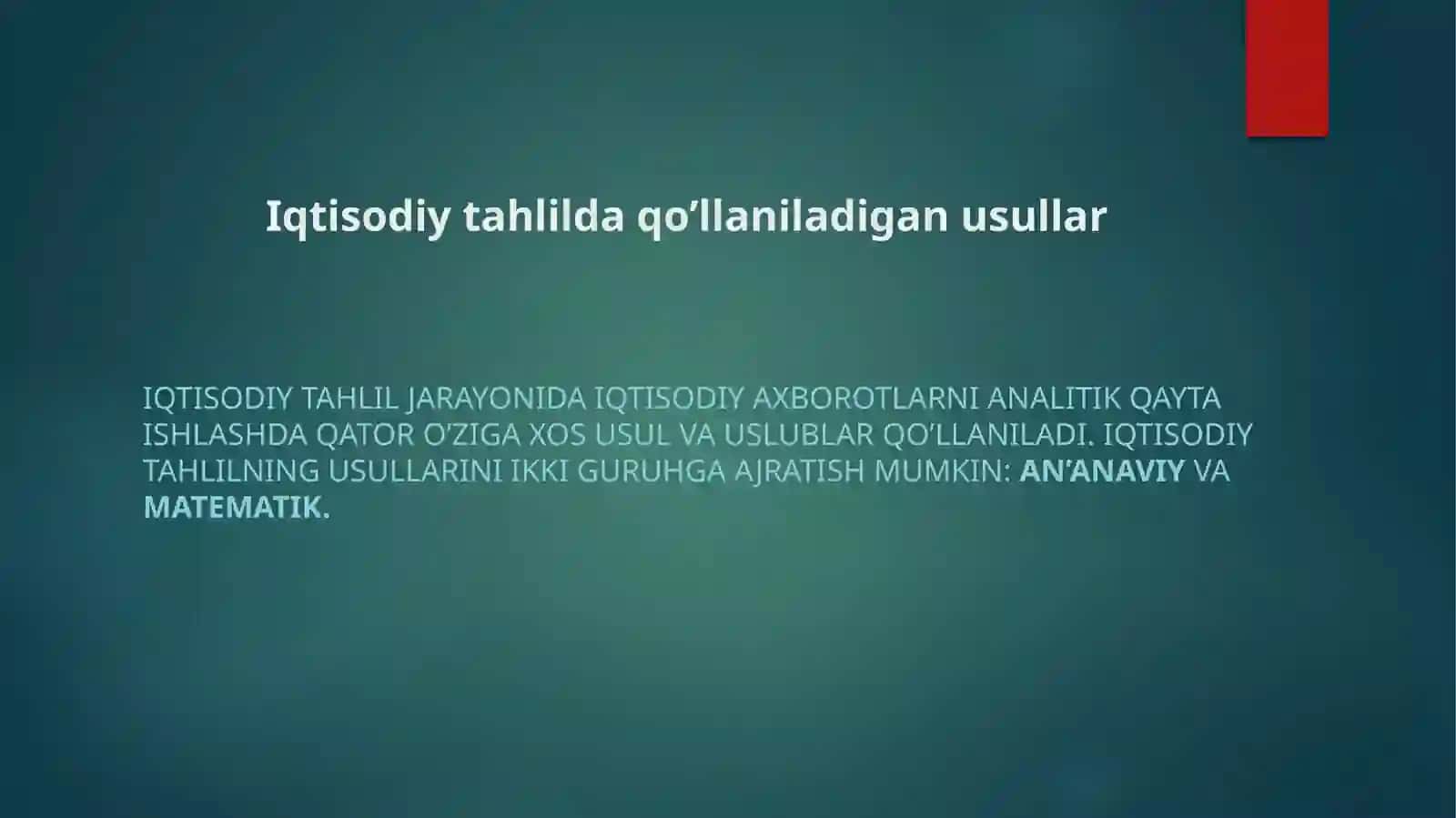 Iqtisodiy tahlilning metodi va usullari 4