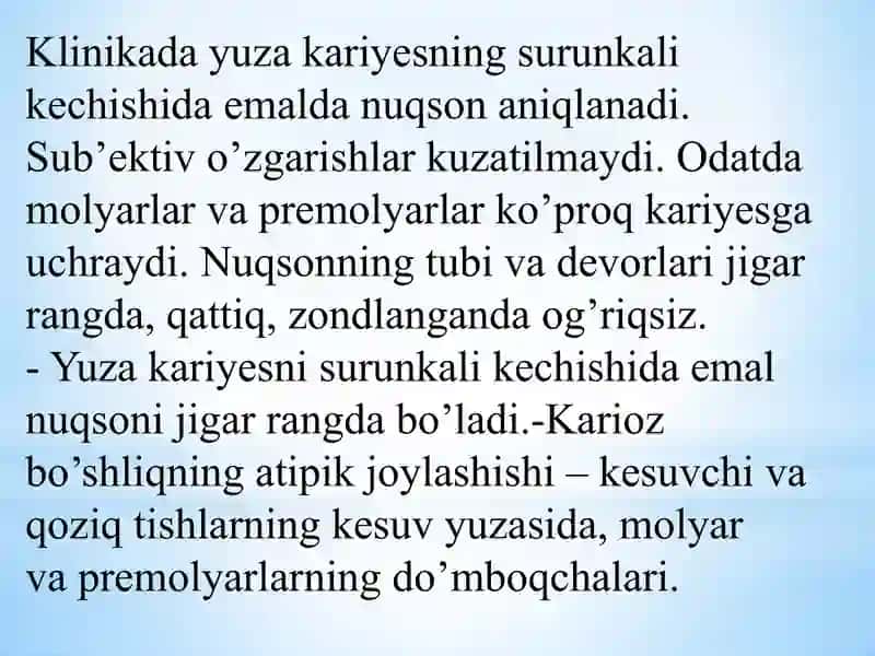 Yuza kariyes. O’tkir va surunkali yuza kariyes klinikasi Har bir shaklni tashxislash va qiyosiy tashxislash. 4