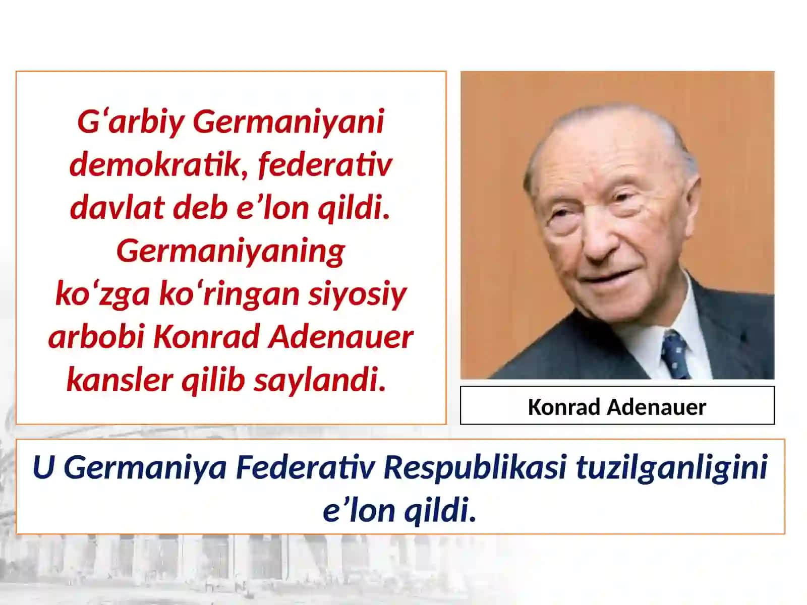 1946 –1991-yillardaGermaniyavaItaliya 10-sinfJahontarixifanidarsligiasosida22-mavzu GermaniyaFederativRespublikasi 4