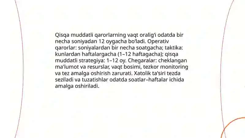 Qisqa muddatli qaror qabul qilishning ta'rif va asosiy xususiyatlari 4