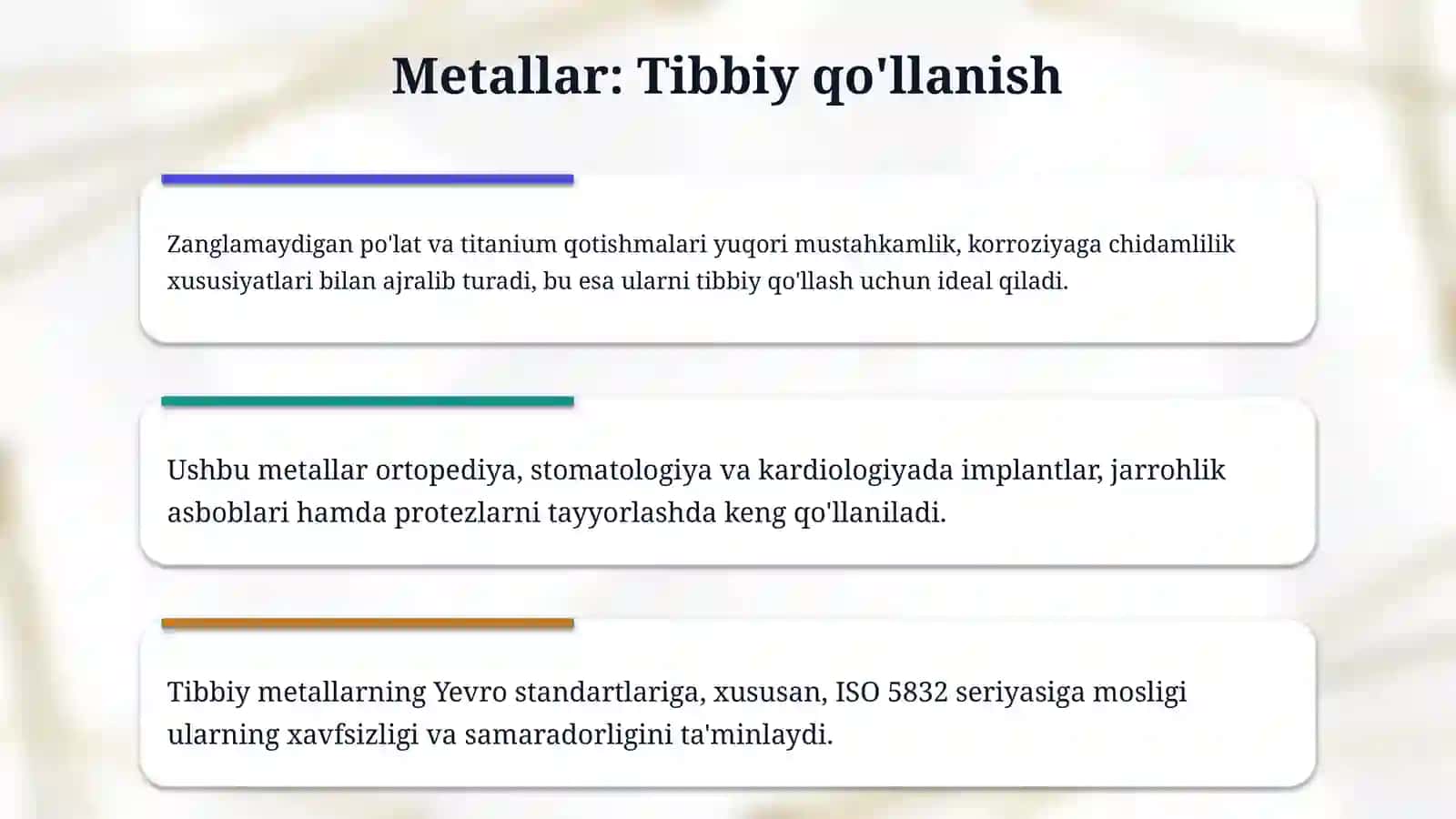 Tibbiy asbob-uskunalar ishlab chiqarishda qo‘llaniladigan materiallar 4