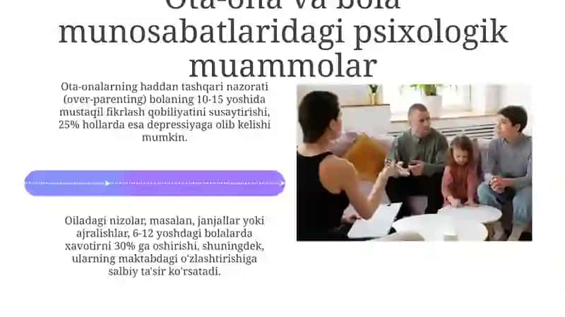 Ota-ona va farzand munosabatlarida psixologik maslahat berish 4