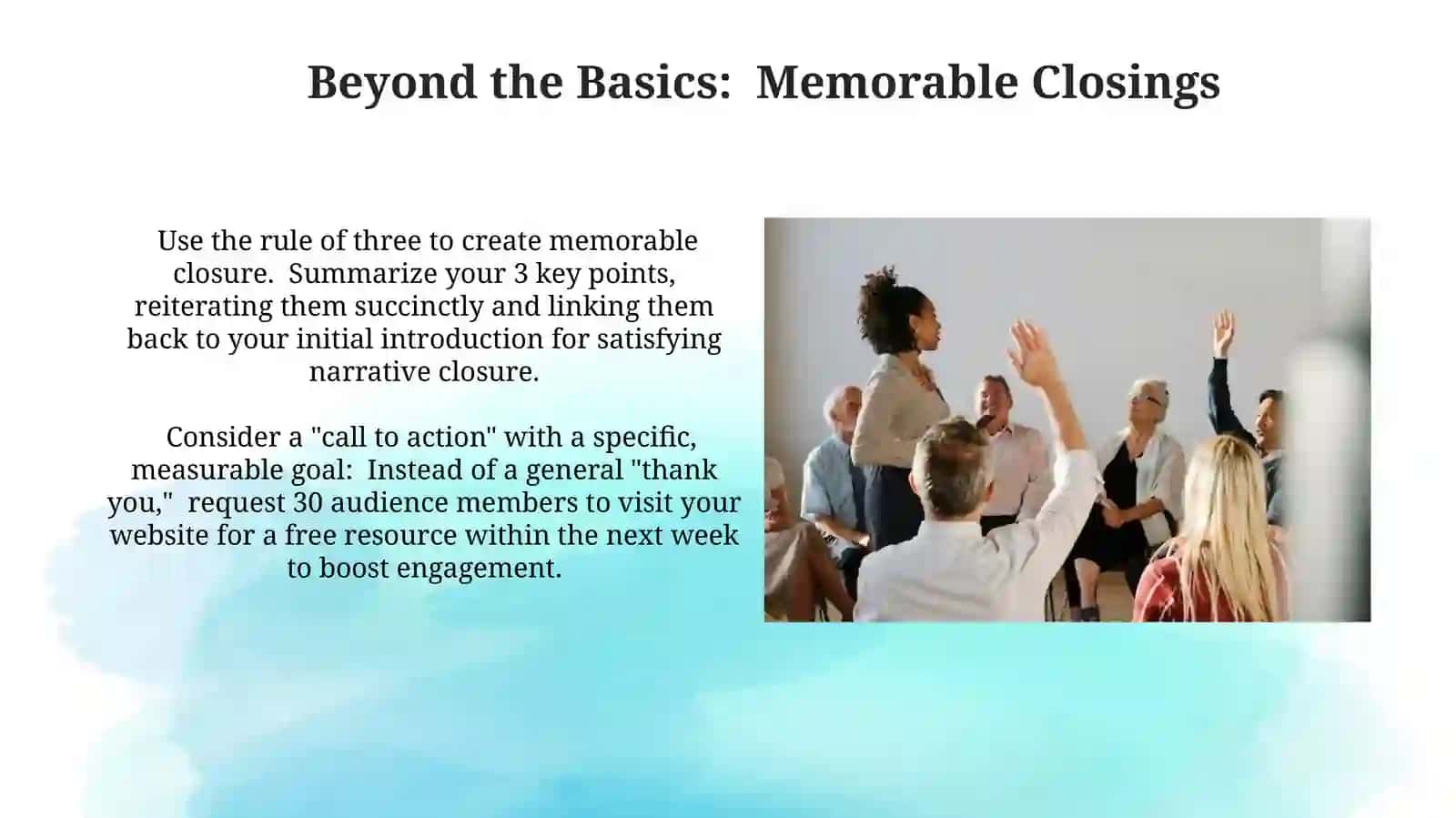 Thanking the audience 4