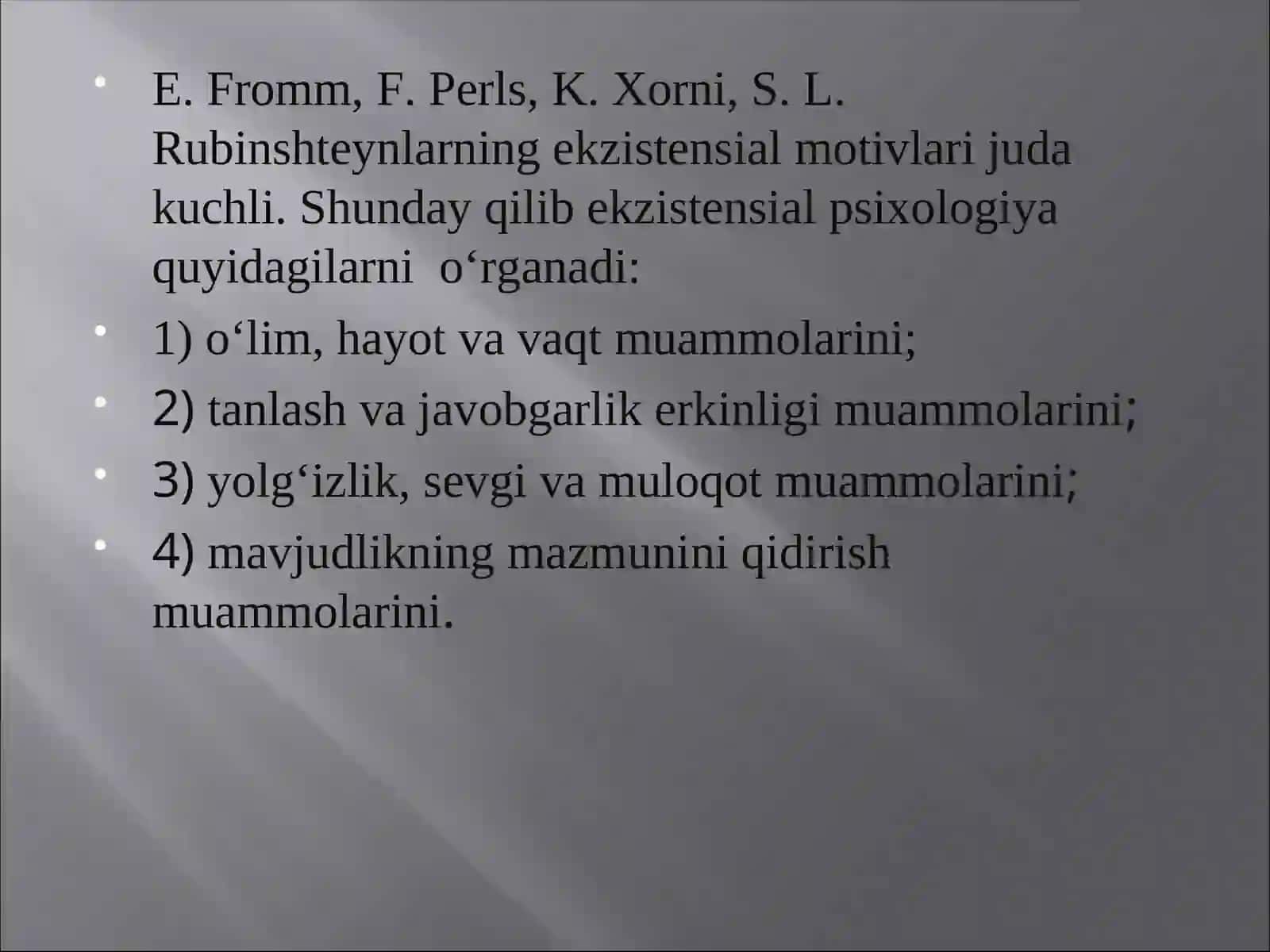 Psixologiyada ekzistensial yo‘nalishning vujudga kelish tarixi 4