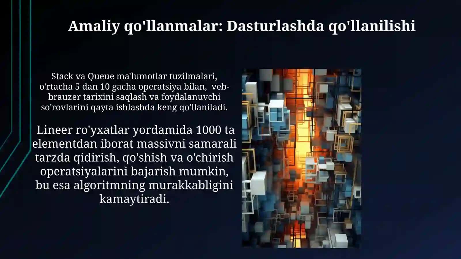 Chiziqli ma’lumotlar tuzilmalari: asosiy tushunchalarvaqо‘llanilishi 4