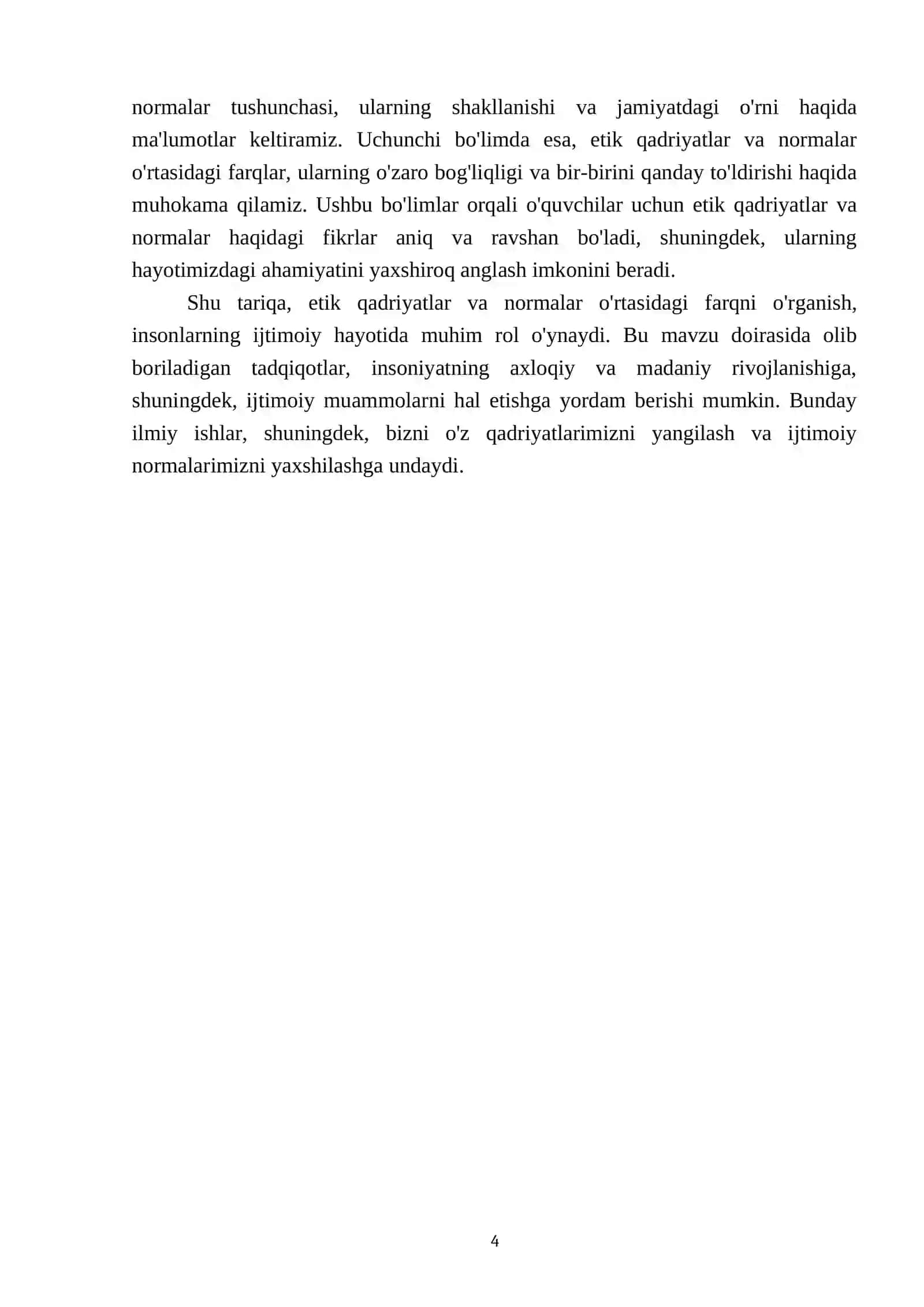 Etik qadriyatlar va normalar o'rtasidagi farqni tushuntiring 4