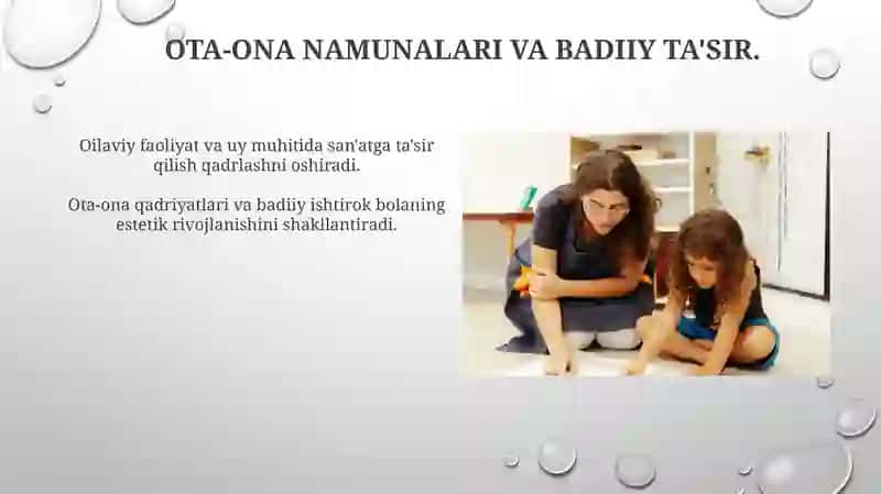 Oilada bolalarni estetik ruhda tarbiyalash omillari 4
