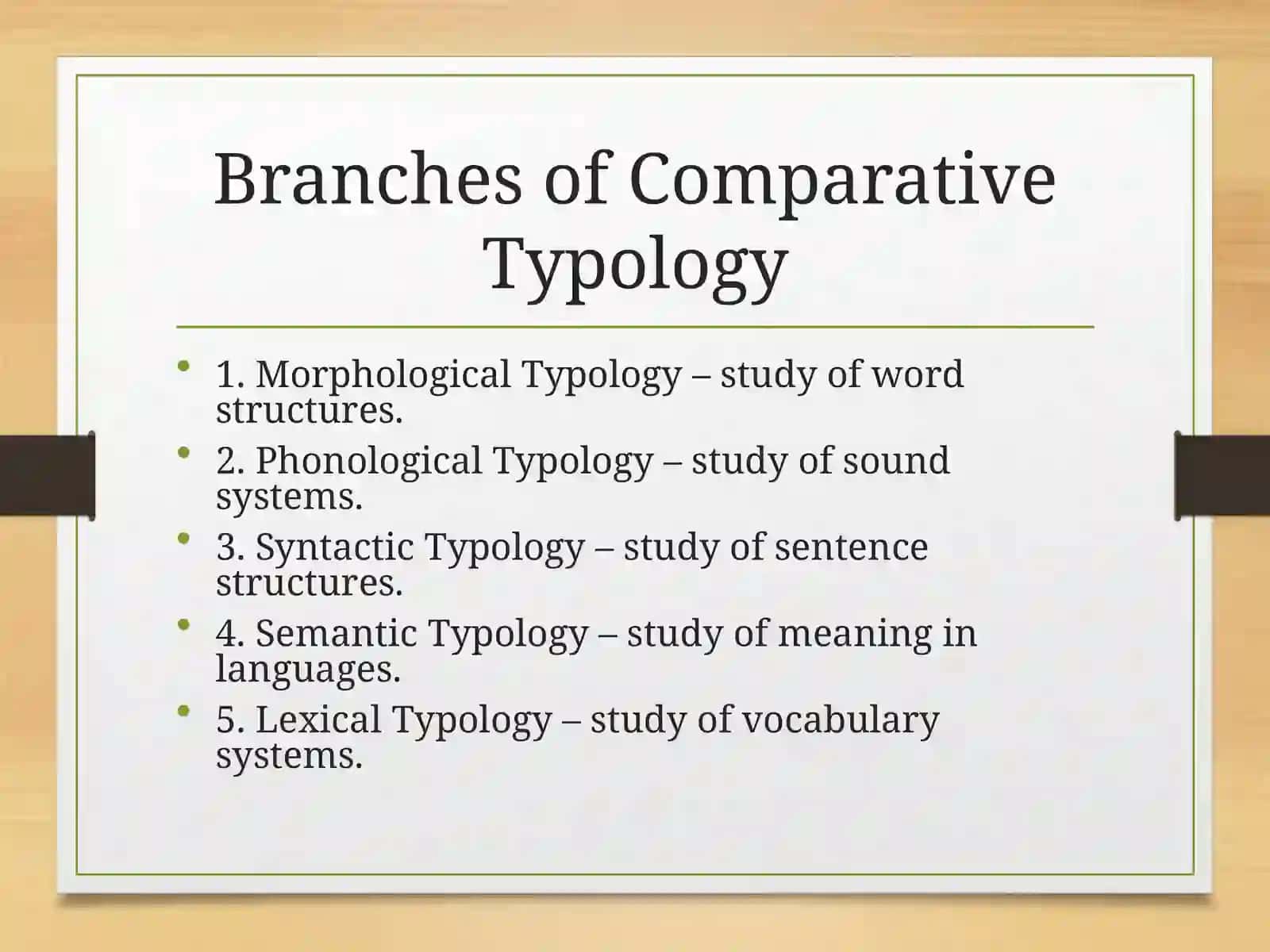 The Introduction to Comparative Typology and its Branches 4