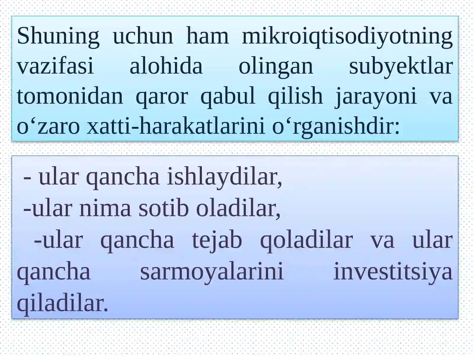 MIKROIQTISODIYOT FANINING PREDMETI, MAQSADI VA VAZIFALARI 4