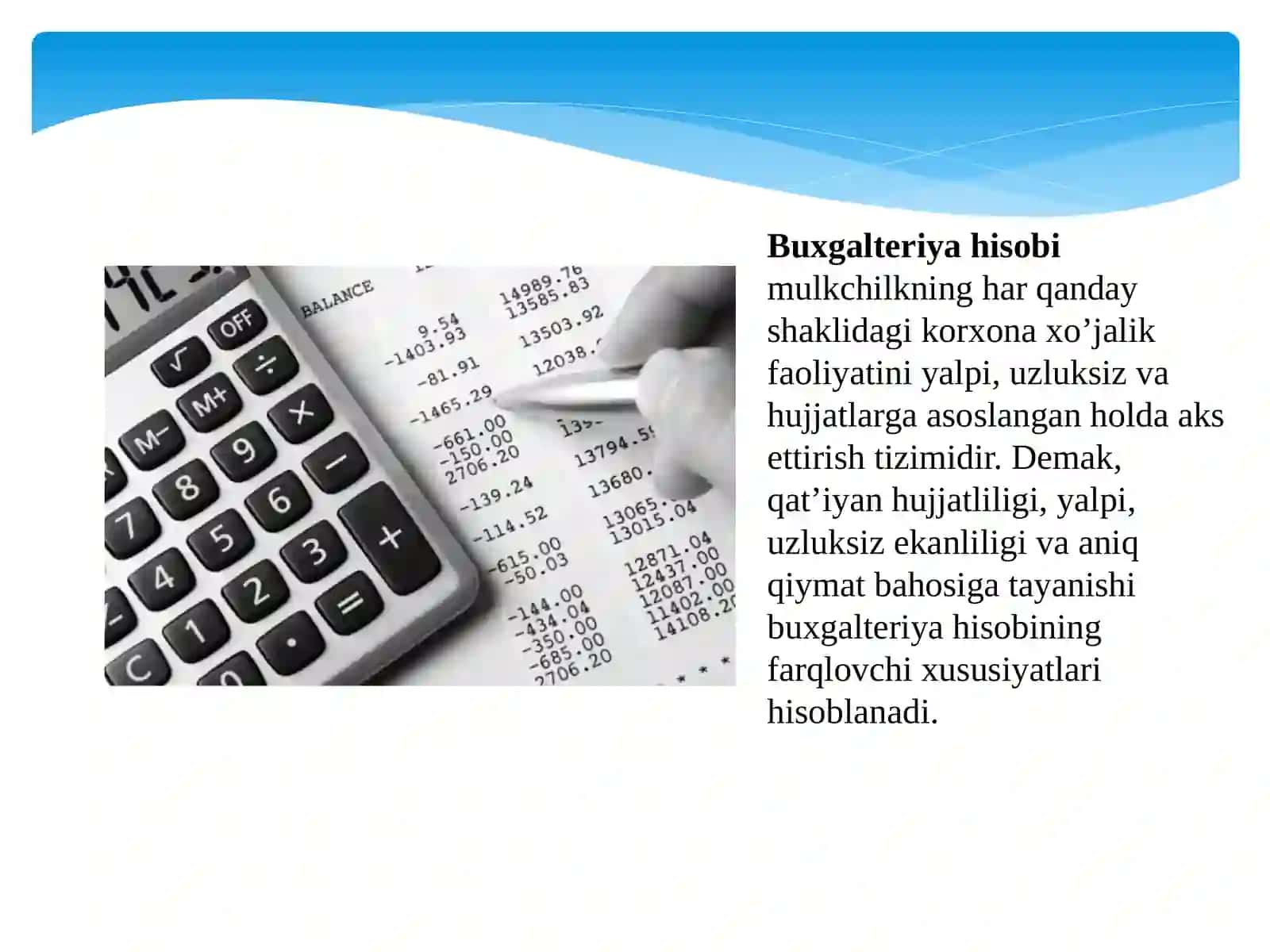 BUXGALTERIYA HISOBINING O'RNI VA AHAMIYATI. BUXGALTER KASBIGA QO’YILADIGAN TALABLAR 4