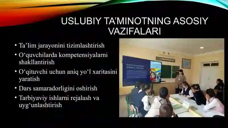 O’QUV –TARBIYA JARAYONINI TAKOMILLASHTIRISHDA USLUBIY TA’MINOT ROLI 4