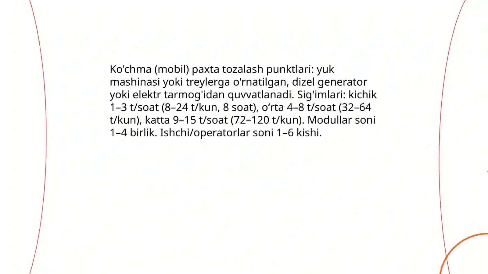 Stasionar paxta tozalash korxonalarining turlari va ishlab chiqarish quvvati 4