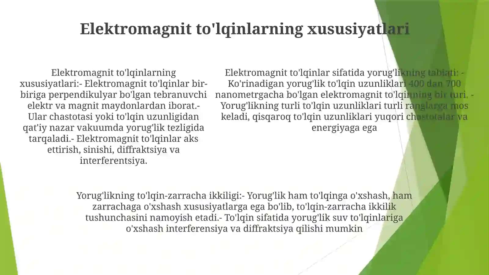 YorugʻLikning Elektromagnit ToʻLqin Tabiati YorugʻLikni KorpuskulyarToʻLqinDualizmi 4