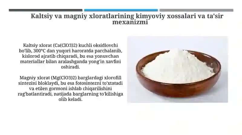 Kaltsiy va Magniy Xloratlarning Defoliant Sifatida Ishlatilishi 4