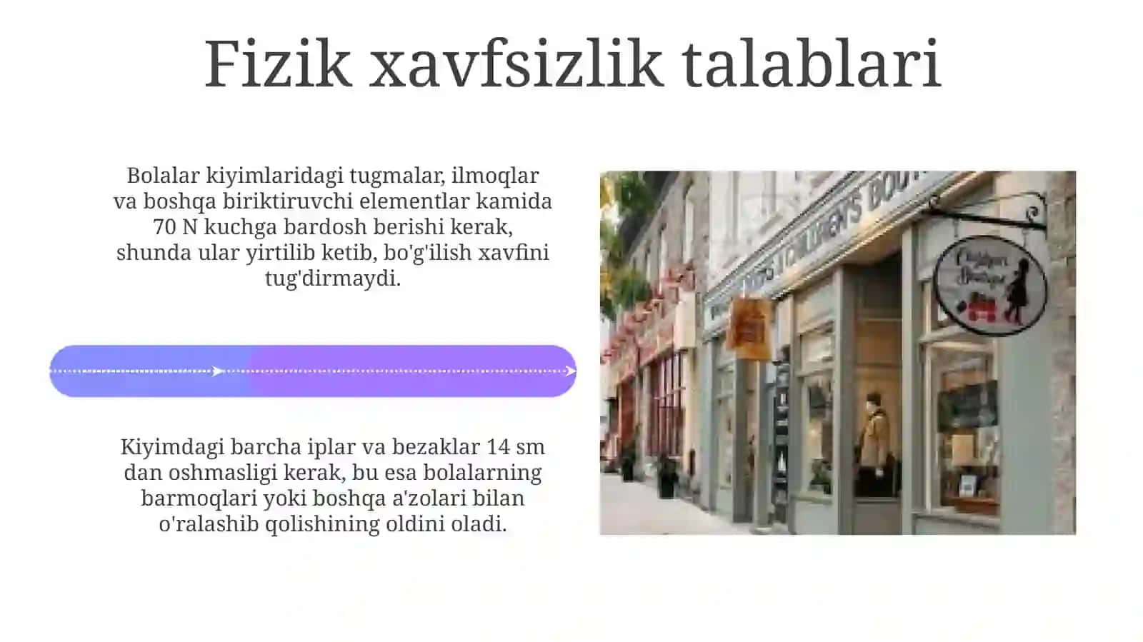 Bolalarning kiyim kechaklari va poyafzallari qo'yiladigan talablar 4