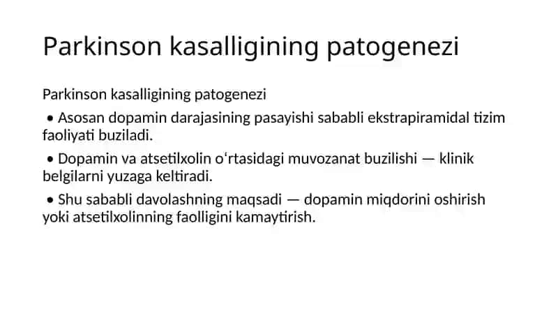 "Parkinson kasalligini davolashda ishlatiladigan dorivositlari" 4