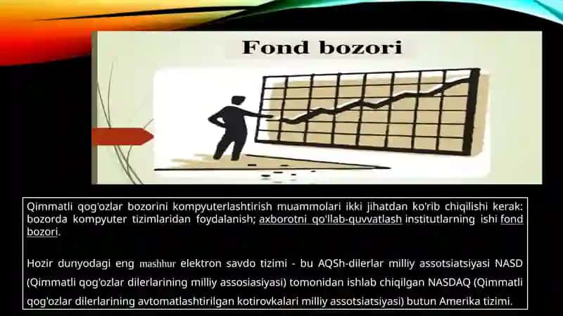 Qimmatli qog’ozlar bozorida avtomatlashtirilgan axborot texnologiyalari va tizimlari 4