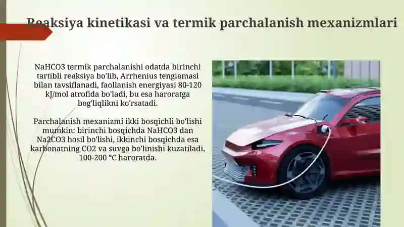 NaHCO3ni Kalsinatsiya jarayonida va termik parchalanish mexanizmlari 4