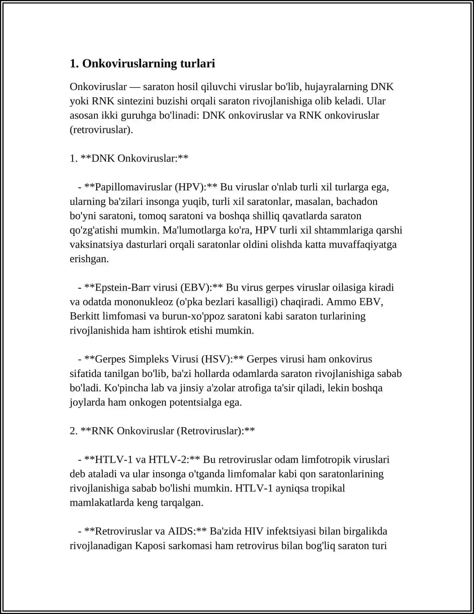 ONKOVIRUSLAR, ULARNING TARQALISH YO'LLARI, O'SMA HOSIL QILUVCHI TA'SIRI. KANSEROGENEZ, UNDA HUJAYRA ONKOGENLARINING AHAMIYATI 4