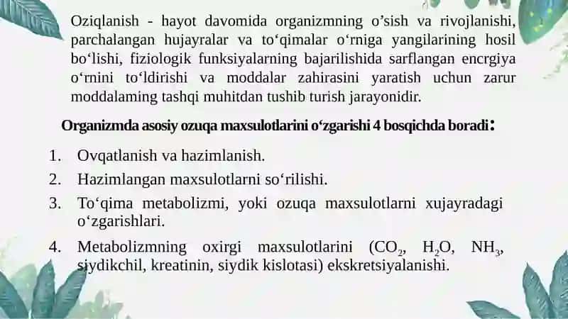 Moddalar almashinuviga kirish. Metabolizm to‘g‘risida tushuncha. Ovqatlanish biokimyosi. 4